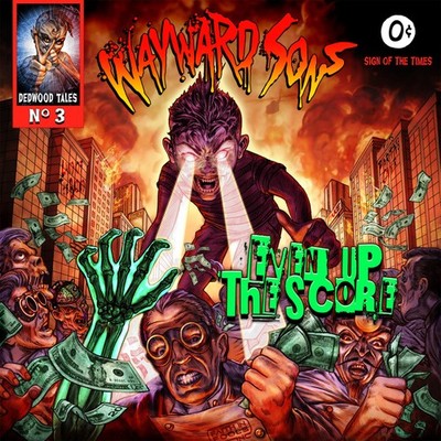 Wayward Sons Even Up the Score (CD) Album