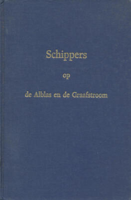 Schippers op de Alblas en de Graafstroom