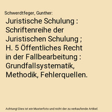 Juristische Schulung : Schriftenreihe der Juristischen Schulung ; H. 5 Öffentli