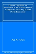 Relevant Linguistics: An Introduction to the Structure and Use o
