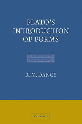 Plato's Introduction of Forms Dancy Paperback Cambridge University Press