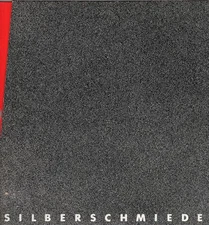 Silberschmiede: Ausstellung - HWK Galerie Dusseldorf  Silversmiths Portfolio