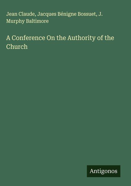 Jean Claude (U. A.) | A Conference On The Authority Of The Church | Buch (2025)-image