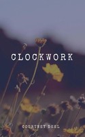Clockwork Courtney Deel Taschenbuch Kartoniert / Broschiert Englisch 2021