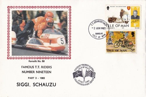 Isle of Man Famous TT Riders FDC - Siggi. Schauzu 1983