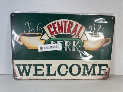 Friends  Central Perk  Welcome Tin Metal Signs Retro Plate Posters Wall Decor