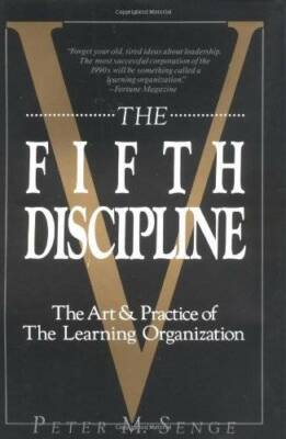 The Fifth Discipline - Hardcover By Senge, Peter M. - GOOD