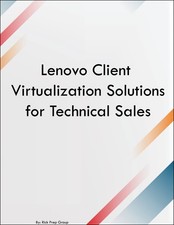 Lenovo Client Virtualization Solutions for Technical Sales