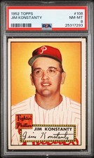 1952 TOPPS #108 JIM KONSTANTY PSA 8