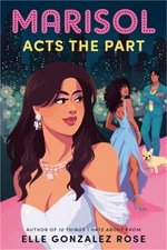 Marisol Acts the Part (Paperback or Softback)
