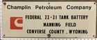 New ListingVintage Porcelain Oil Field Sign - Champlin Federal Tank Battery Converse Cty WY