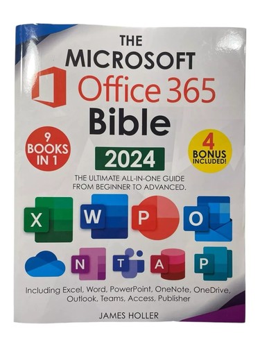 The Microsoft Office 365 Bible 2024 9 Books in 1 / - 4 Bonus Included J. Holler - 第 1/3 張圖片