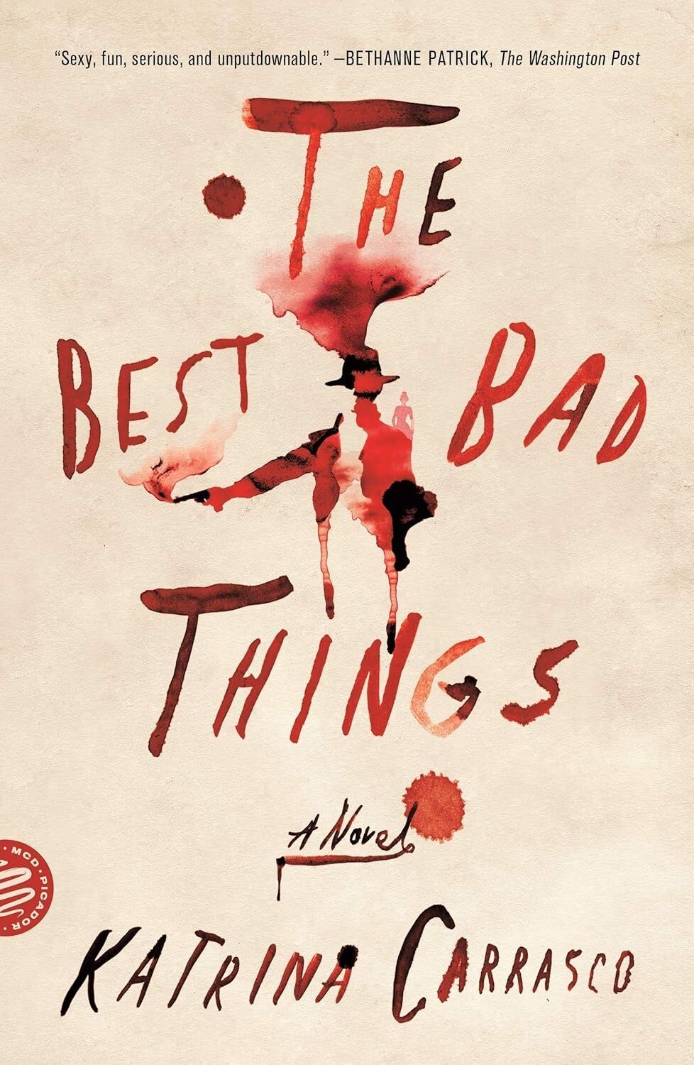Best Bad Things: A Novel - Katrina Carrasco (Paperback, 2019)