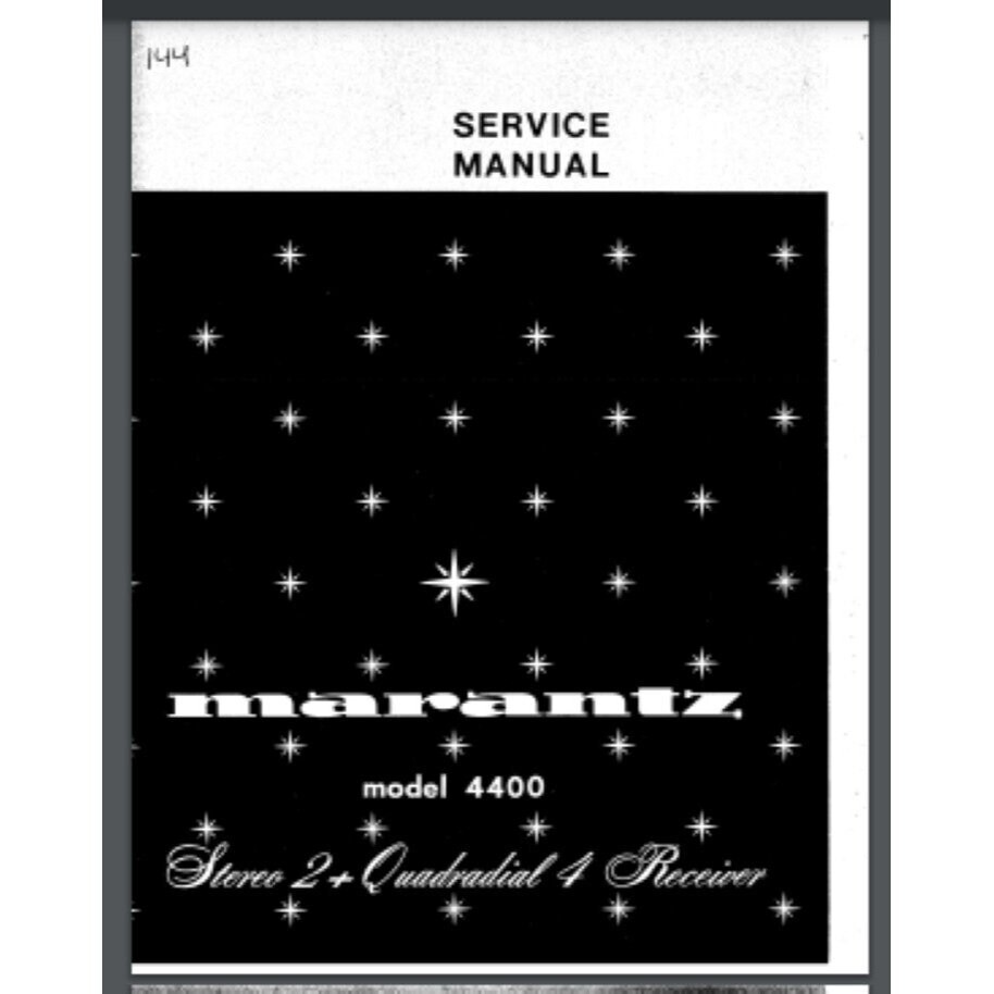 Marantz 4400 Stereo 2 +  Quadradial 4 Reveiver Service Manual 53 pages