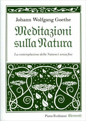 Meditazioni sulla Natura di Johann Wolfgang Goethe