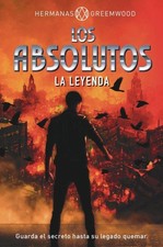LOS ABOLUTOS. La leyenda [Spanish] [Paperback]