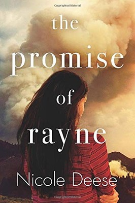 THE PROMISE OF RAYNE By Nicole Deese **BRAND NEW**