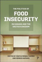 The Politics Of Food Insecurity In Canada And The United Kingdom | Englisch