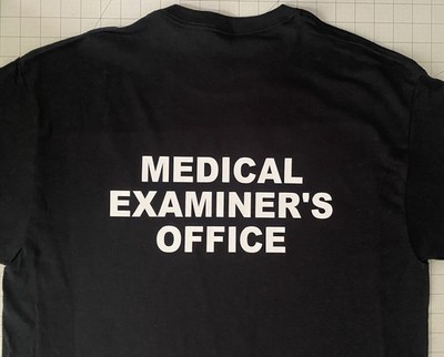 t-shirt Medical Examiner's OFFICE CSI forensic coroner custom made order 5 sizes