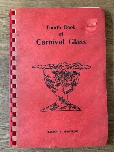 Fourth Book of Carnival Glass by Marion T Hartung Copyright 1963 - 第 1/11 張圖片
