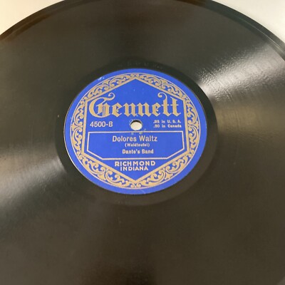 Dante's Band 78 rpm GENNETT 4500 Dolores Waltz POPULAR 1919 V+