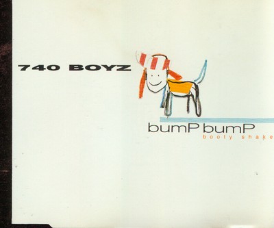 Maxi CD 740 Boyz/Bump Bump (03 Tracks)