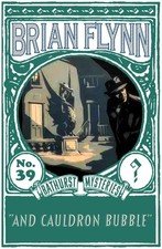 And Cauldron Bubble: An Anthony Bathurst Mystery by Brian Flynn Paperback Book
