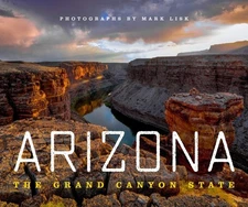 Arizona: The Grand Canyon State by Lisk