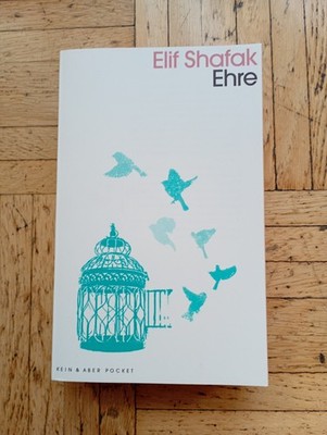 Ehre: Roman  von Elif Shafak | Buch | Zustand Ungelesen, Neuwertig 
