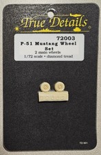 True Details 1/72 NAA P-51 Mustang Wheel Set (2 Main Wheels) Diamond Tread 72003