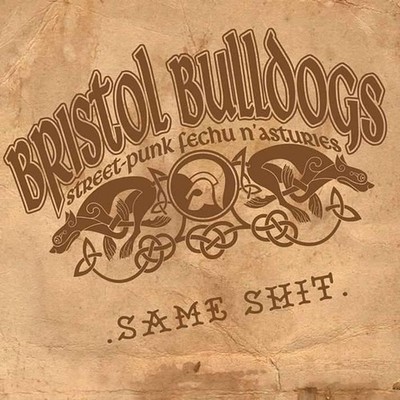 Bristol Bulldogs - Same Shit (Vinyl 10'' - 2020 - ES - Original)