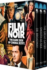Film Noir: The Dark Side of Cinema XXVI (Dr. Broadway / Smooth As Silk / The Gre