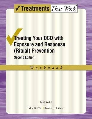 Treating your OCD with Exposure and Response (Ritu