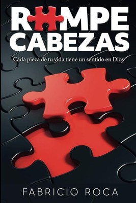 ROMPECABEZAS: Cada pieza de tu vida tiene un sentido en Dios (Spa