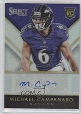 2014 Panini Select Rookie Silver Prizm 76/99 Michael Campanaro #RA-MCA Auto 1u6
