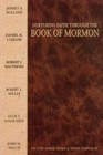 Nurturing Faith Through the Book of Mormon: The 24th Annual Sidney B - VERY GOOD
