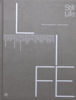 Still Life When we stayed home - works in isolation Hardcover Book