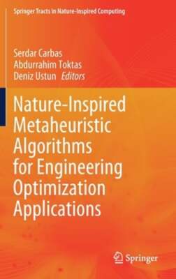 Nature-Inspired Metaheuristic Algorithms for Engineering Optimization by Carbas