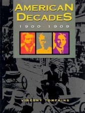 American Decades: 1900-1909 - hardcover, 9780...