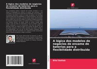 Bilal Dahlab | A LóGica Dos Modelos De NegóCios De Enxame De Baterias Para A...