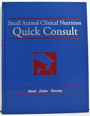 Small Animal Clinical Nutrition Quick Consult by n 9780945837039 | eBay