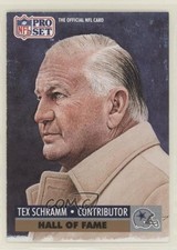 1991 Pro Set Hall of Fame Selection Tex Schramm #30 HOF 08de
