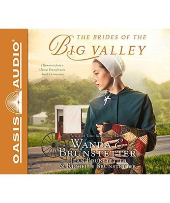 The Brides of the Big Valley [Library Edition]: 3 Romances from a Unique Pennsyl