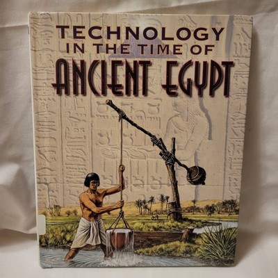 Technology in the Time of Ancient Egypt by Judith Crosher Hardcover Raintree