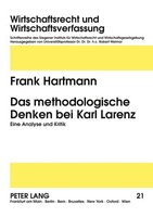 Das Methodologische Denken Bei Karl Larenz Eine Analyse Und Kritik Hartmann Buch