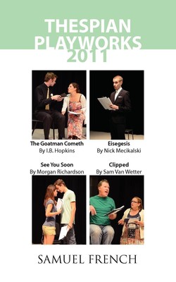 Thespian Playworks 2011 Taschenbuch Englisch 2012 Samuel French, Inc.