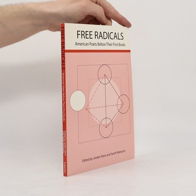Free Radicals: American Poets Before Their First Books  |  Sarah Manguso