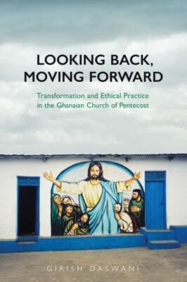 Looking Back, Moving Forward: Transformation And Ethical Practice In The Gh...