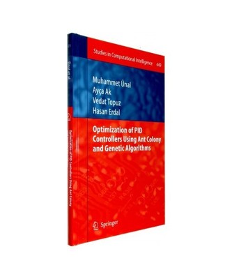 Optimization of PID Controllers Using Ant Colony and Genetic Algorithms, Muhamme