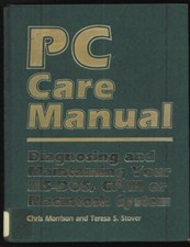 PC CARE Manual FIRST EDITION 1987 TAB HB  FREE Shipping